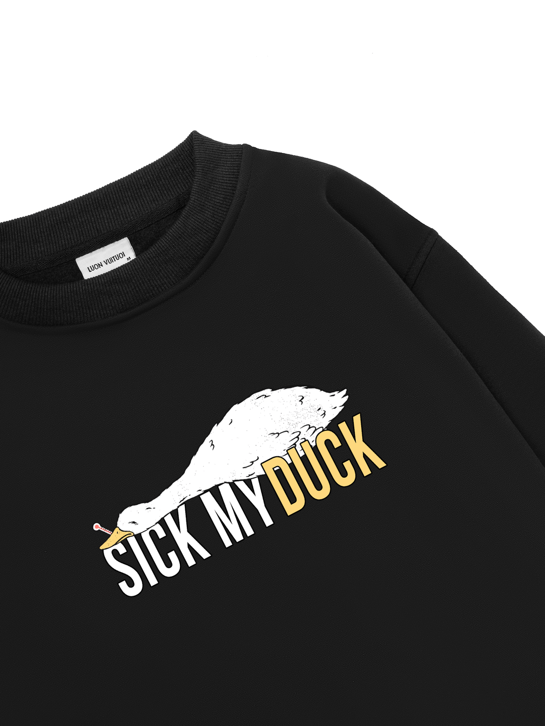 Sick My Duck Sweater