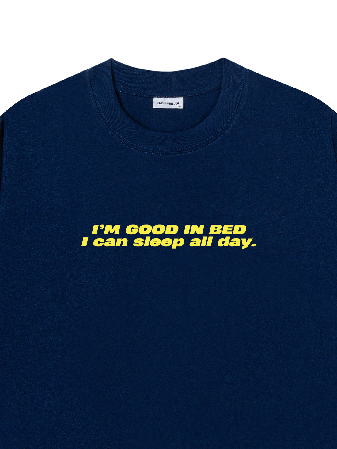 Áo Thun Good In Bed