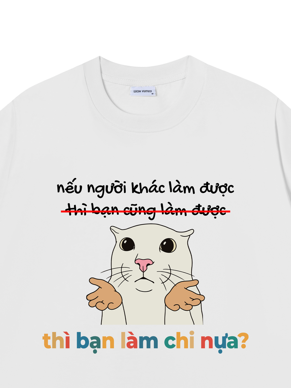 Áo Thun Bạn Làm Chi Nữa