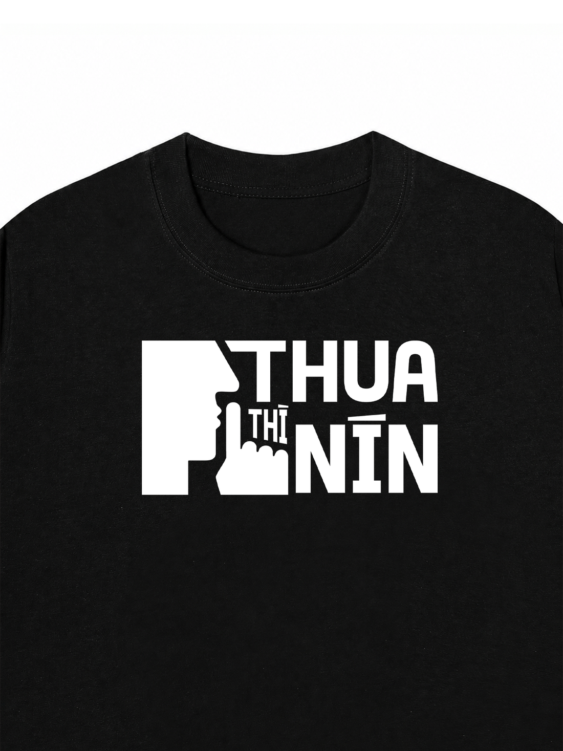 Áo Thun Relaxed Fit Thua Thì Nín