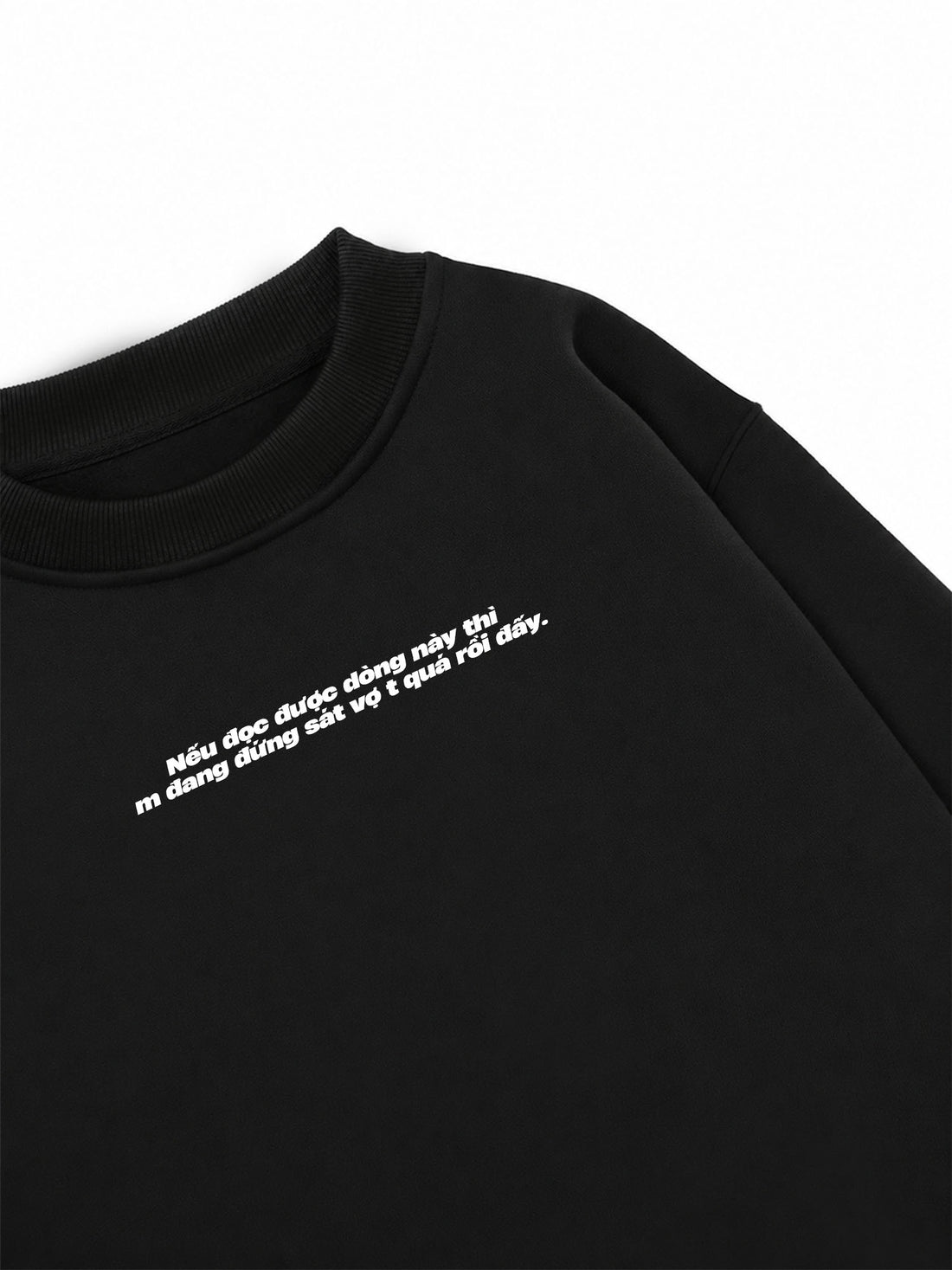 Áo Sweater Nỉ Hai Da Sát Vợ Tao Rồi