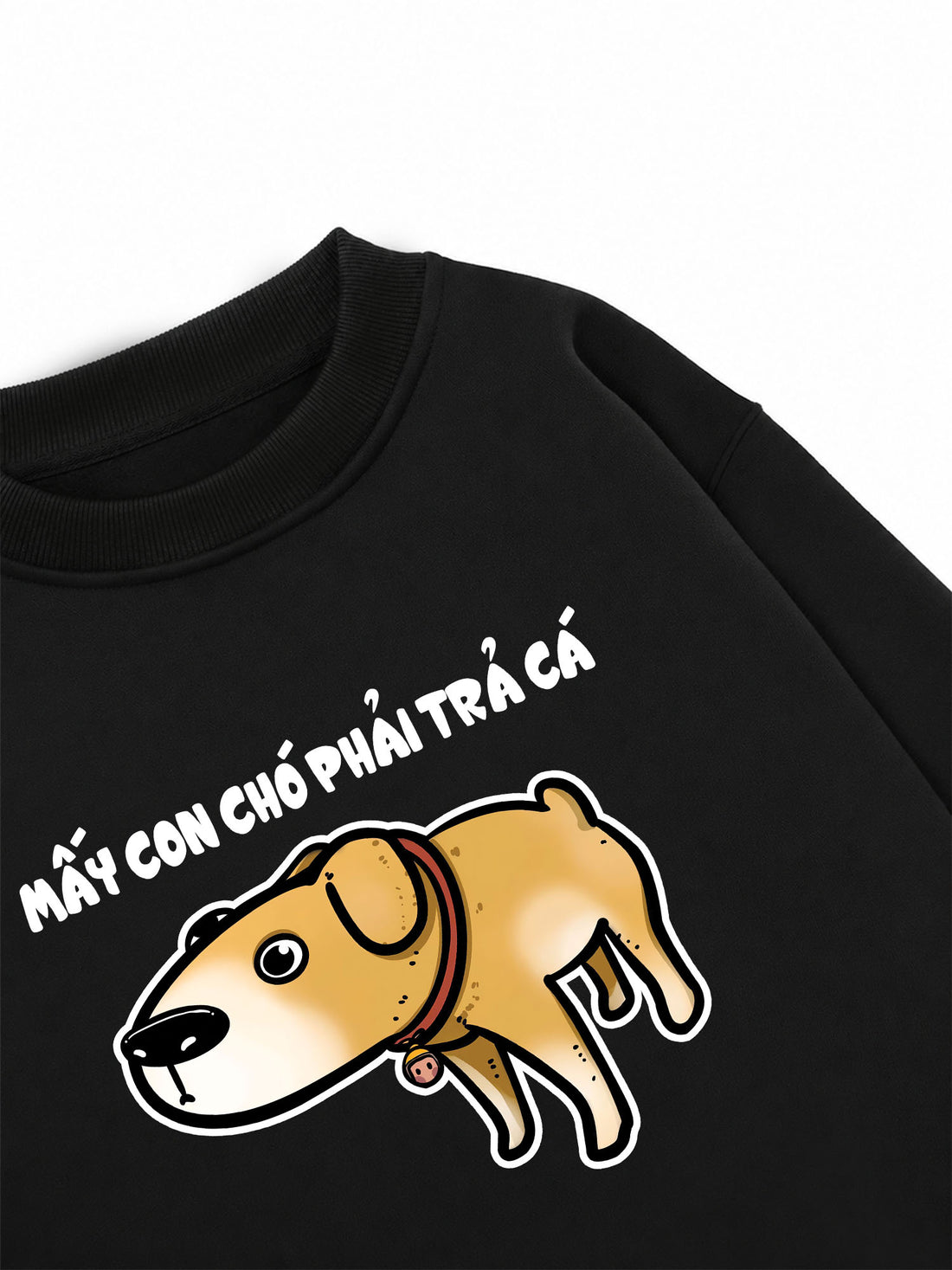 Áo Sweater Nỉ Hai Da Mấy Con Chó Phải Trả Cá