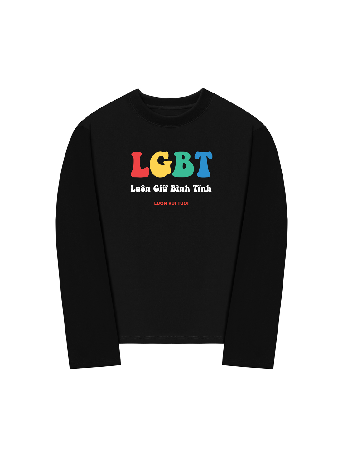 Áo Thun Dài Tay LGBT - Luôn Giữ Bình Tĩnh