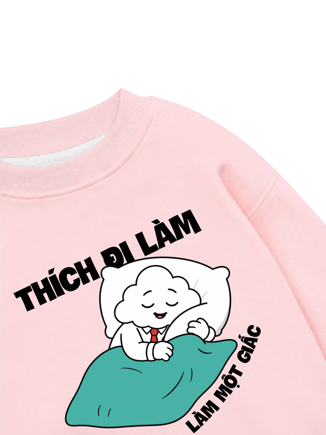 Áo Sweater Nỉ Hai Da Mây Hăng Hái-Làm Một Giấc
