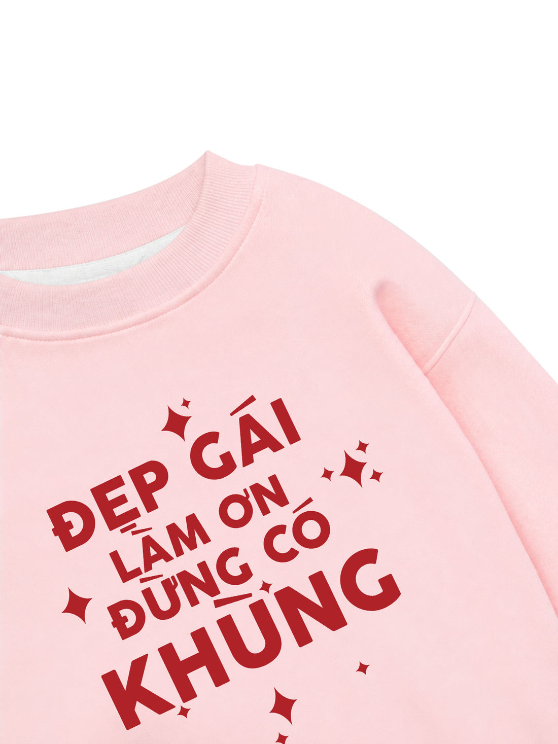 Áo Sweater Nỉ Hai Da Đẹp Gái Làm Ơn Đừng Có Khùng