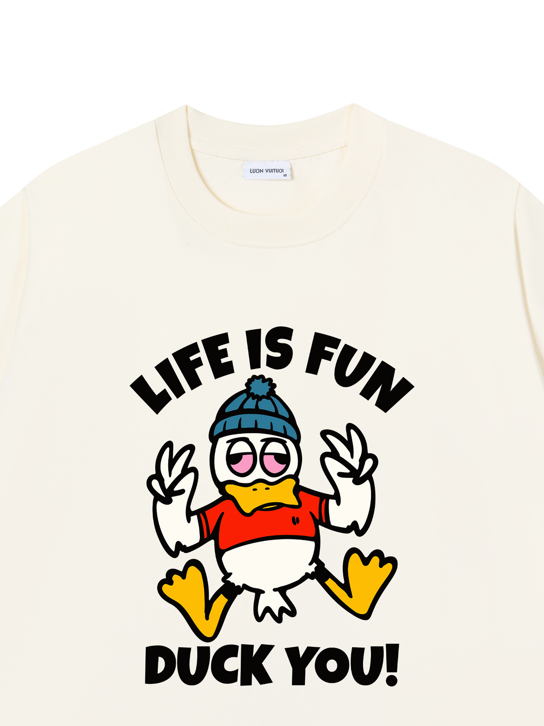 Áo Thun Life Is Fun Duck You