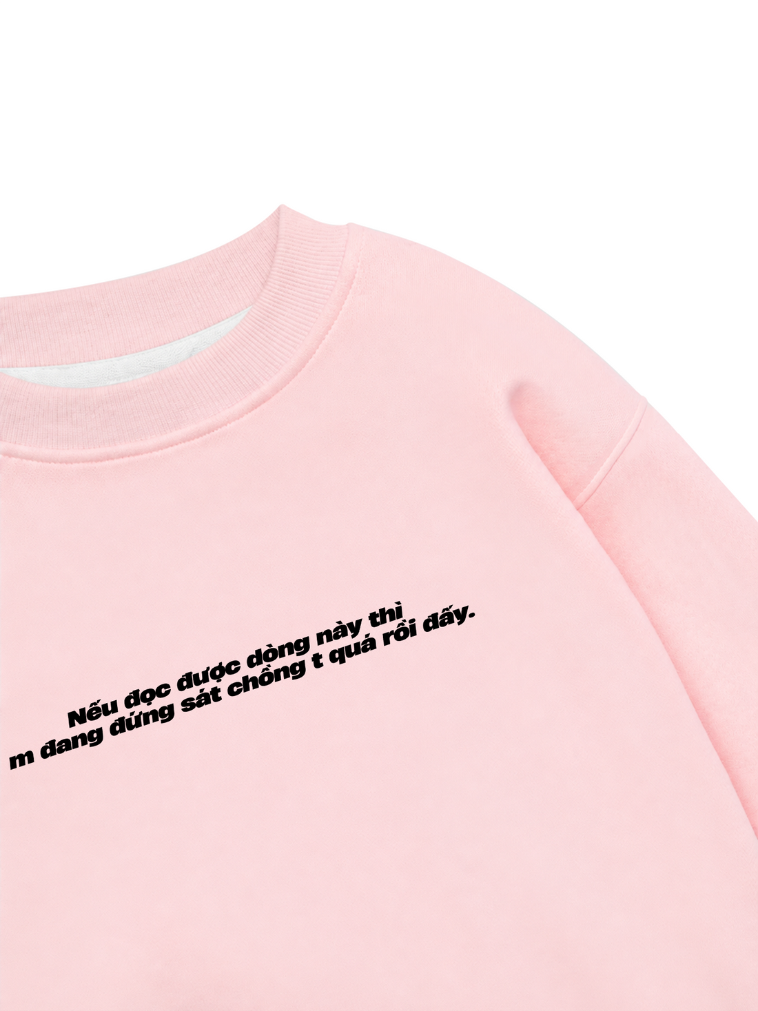 Áo Sweater Nỉ Hai Da Sát Chồng Tao Rồi