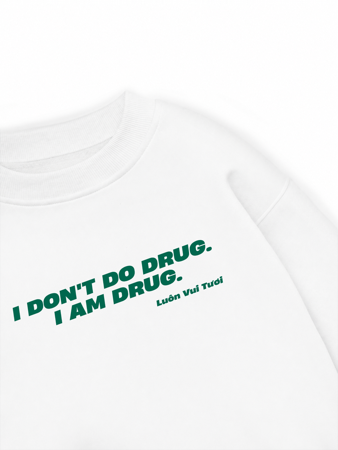 Áo Sweater Nỉ Hai Da Don't Do Drug