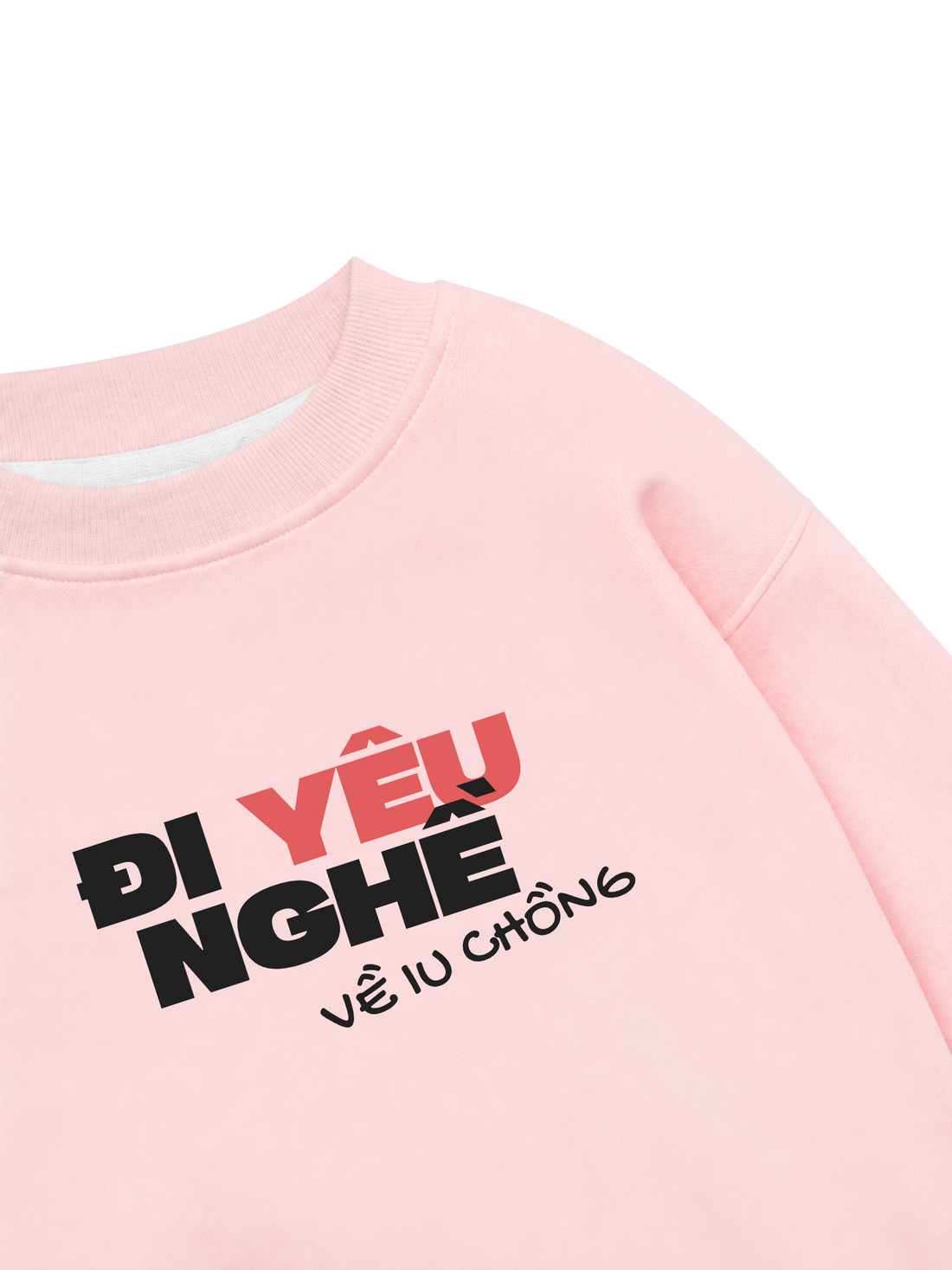 Áo Sweater Nỉ Hai Da Đi Yêu Nghề Về Iu Chồng