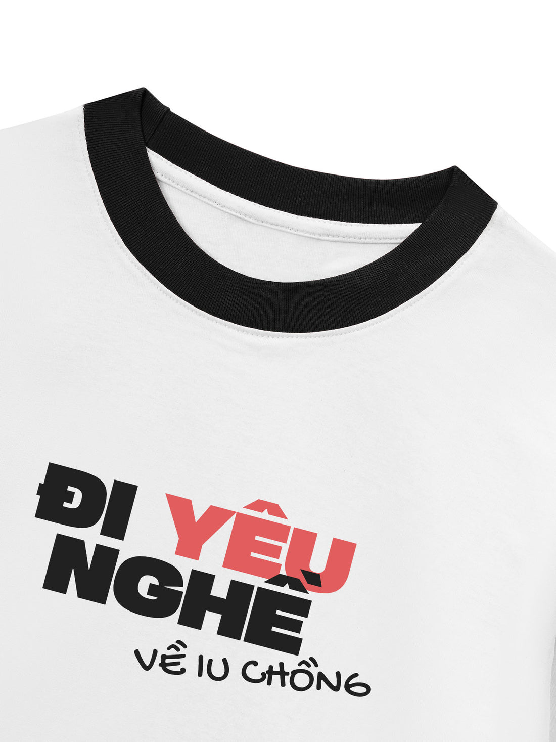 Áo Thun Ringer Relaxed Fit Đi Yêu Nghề Về Iu Chồng