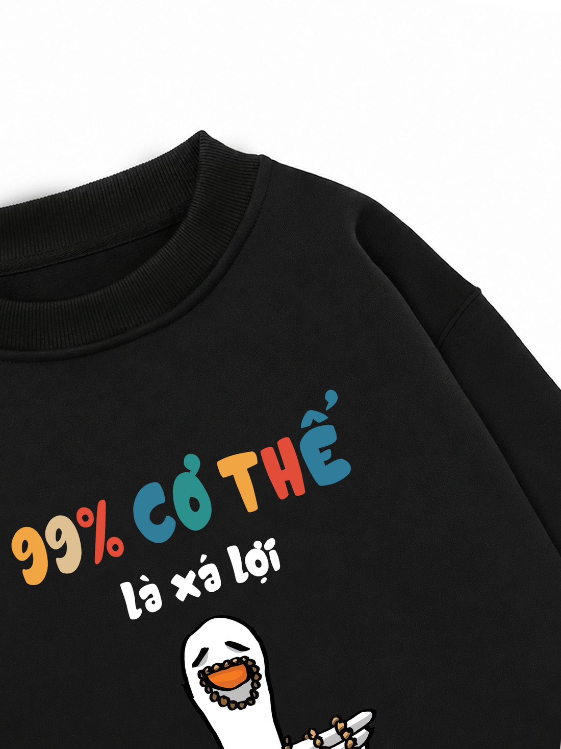 Áo Sweater Nỉ Hai Da 99% Cơ Thể Là Xá Lợi