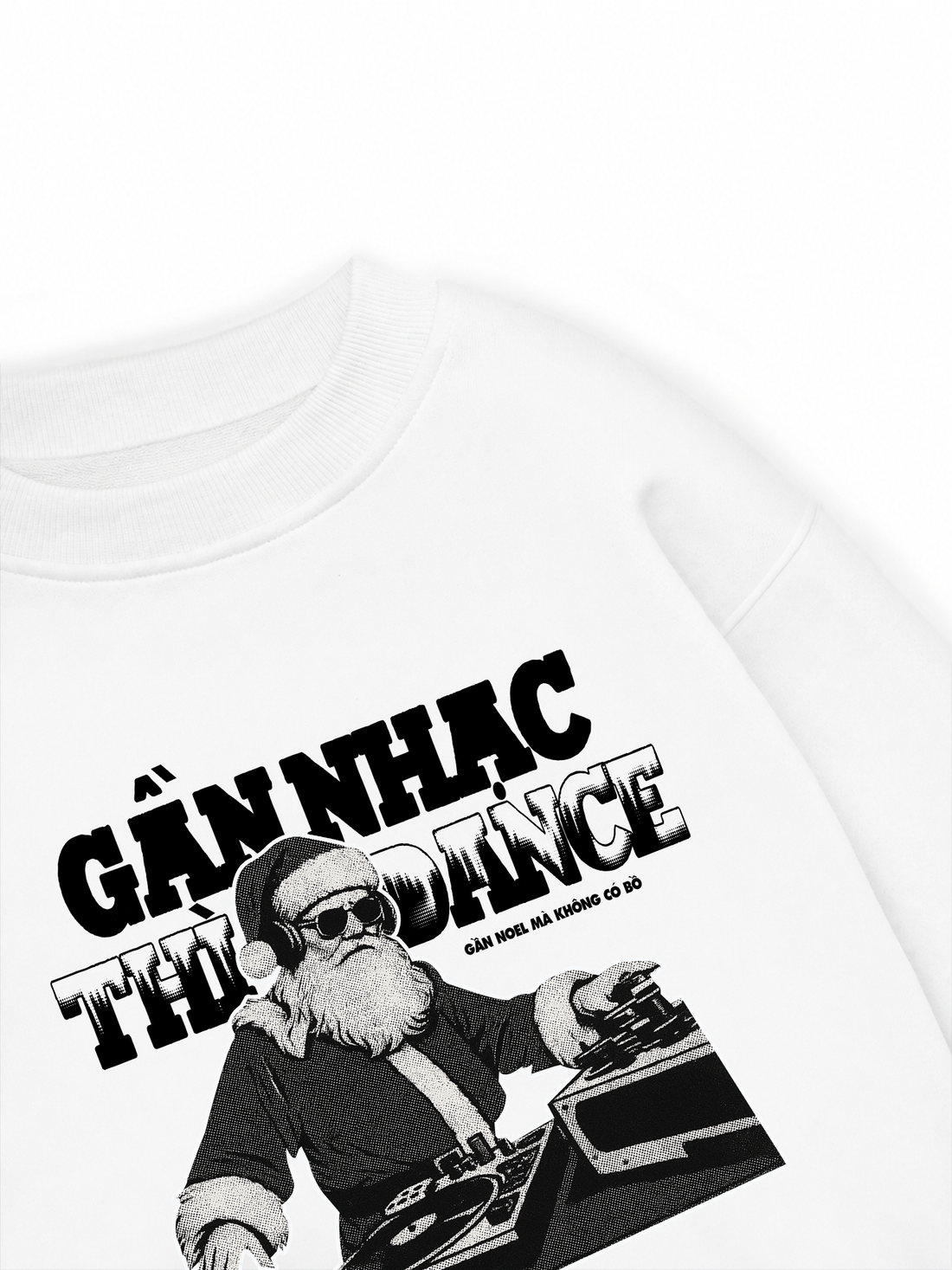 Áo Sweater Nỉ Hai Da Gần Nhạc Thì Dance - Gần Noel Mà Không Có Bồ