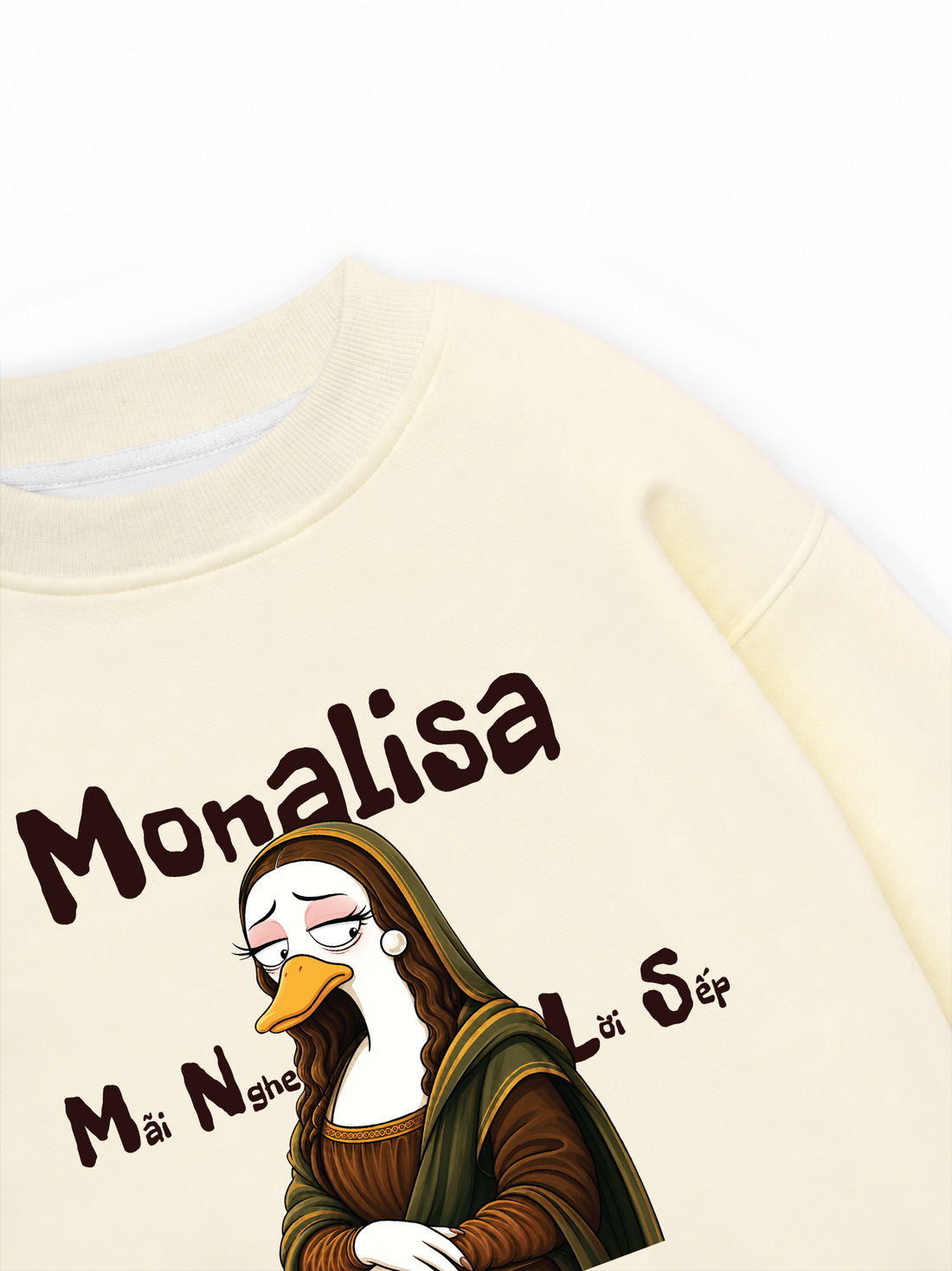Áo Sweater Nỉ Hai Da Monalisa Mãi Nghe Lời Sếp