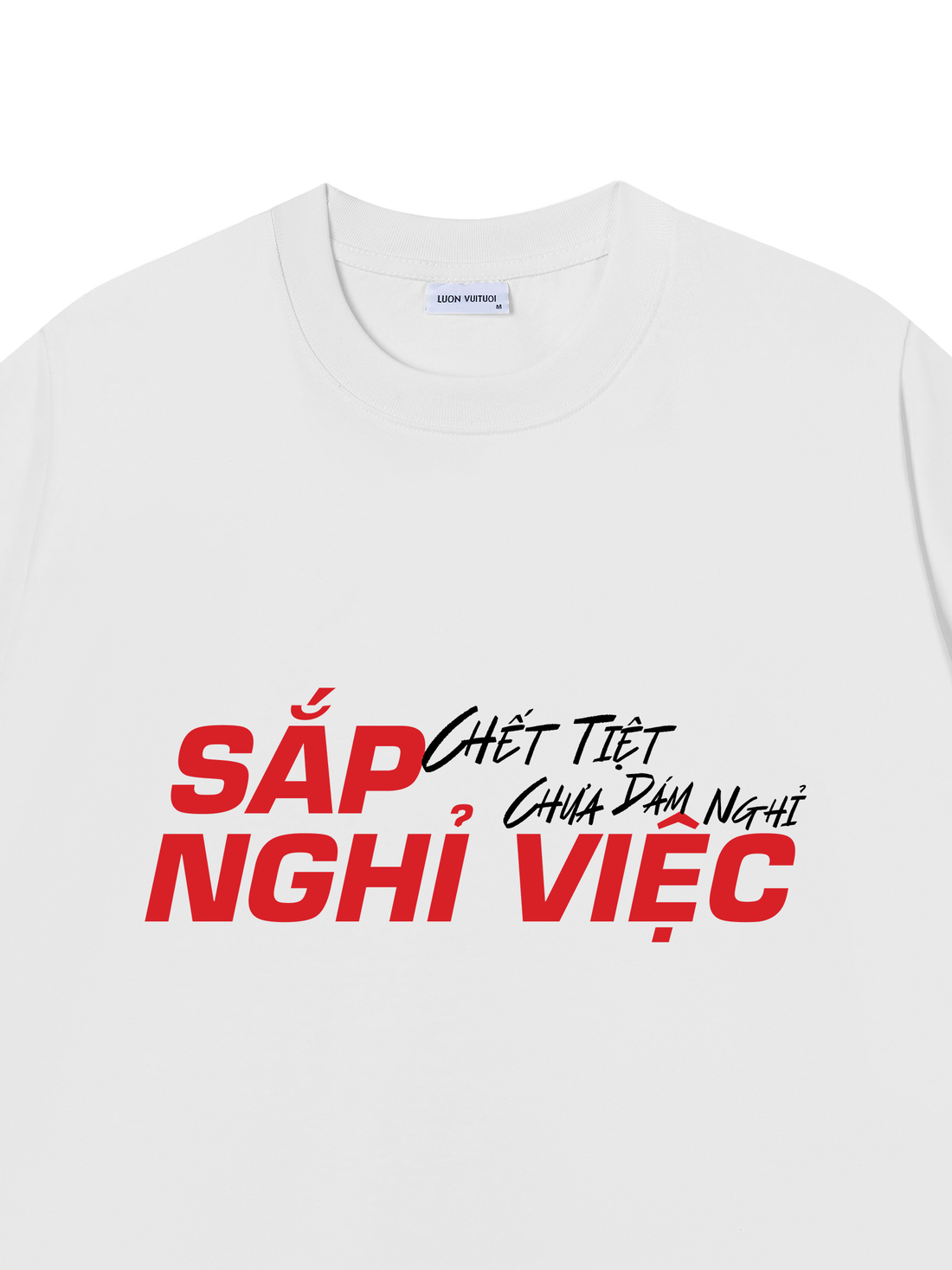 Áo Thun Sắp Nghỉ Việc
