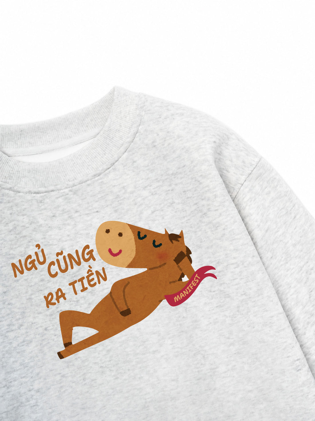 Áo Sweater Nỉ Hai Da Manifest Ngủ Cũng Ra Tiền