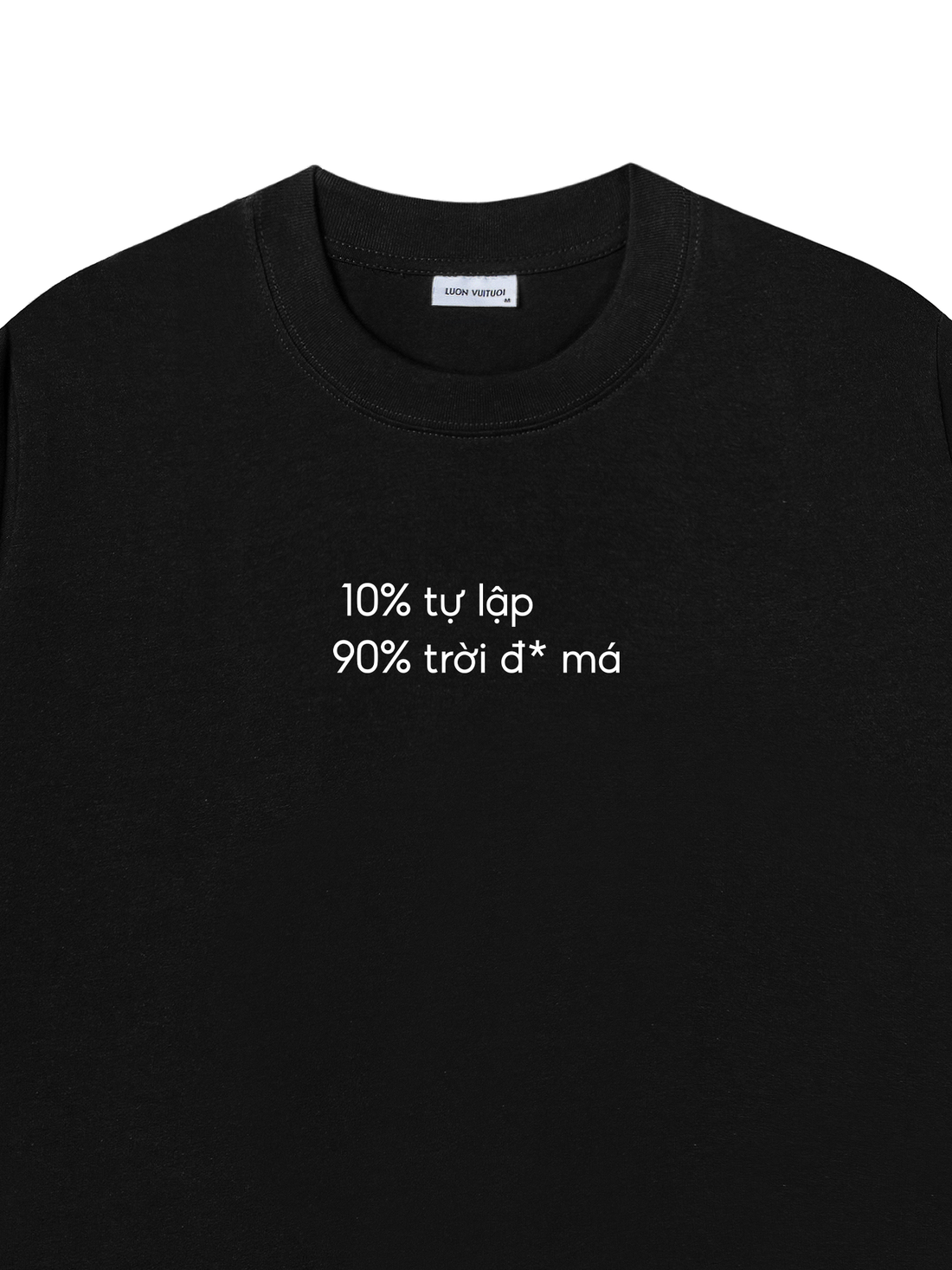 Áo Thun 10% Tự Lập