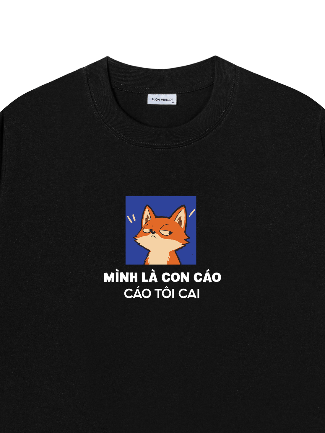 Áo Thun Cáo Tôi Cai