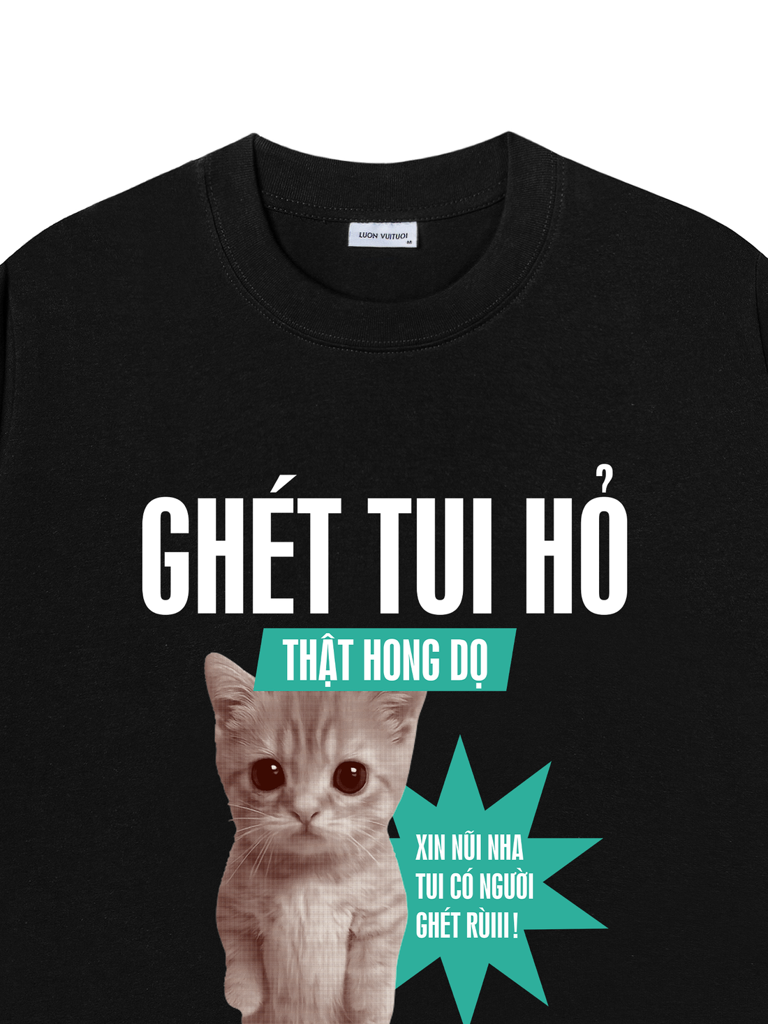 Áo Thun Ghét Tui Hỏ
