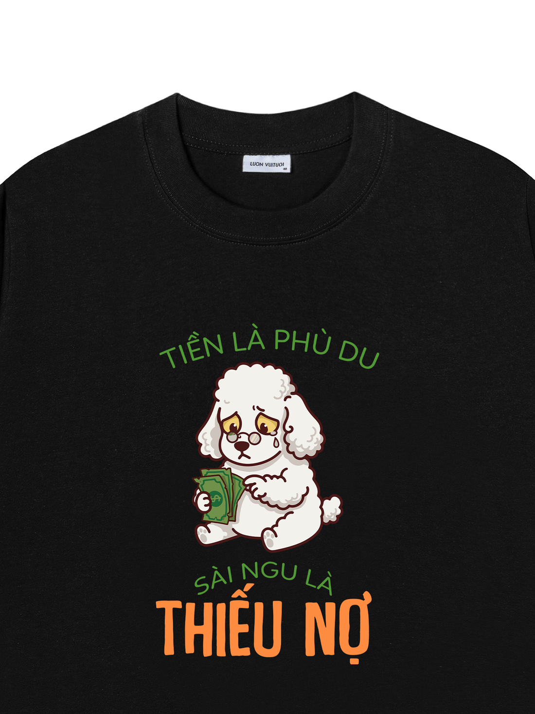 Áo Thun Tiền Là Phù Du