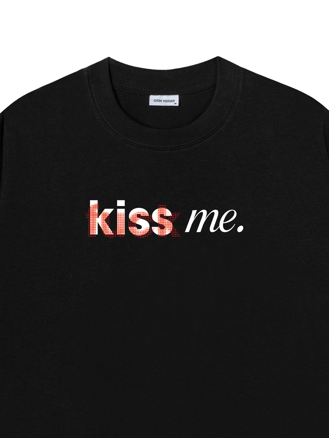 Áo Thun Kiss Me