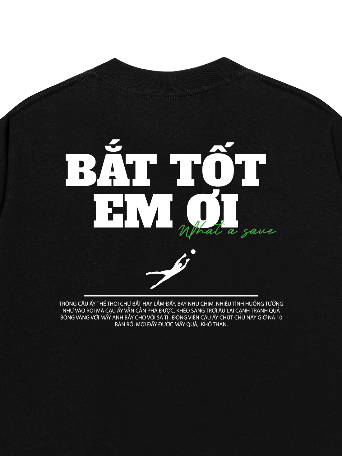 Áo Thun Bắt Tốt Em Ơi