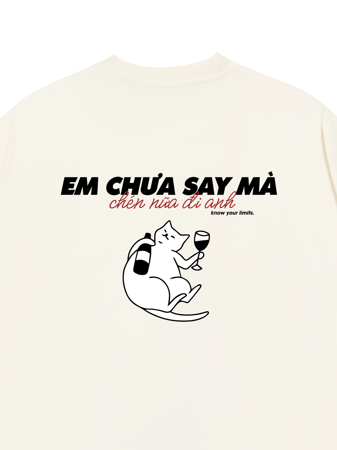 Áo Thun Em Chưa Say Mà