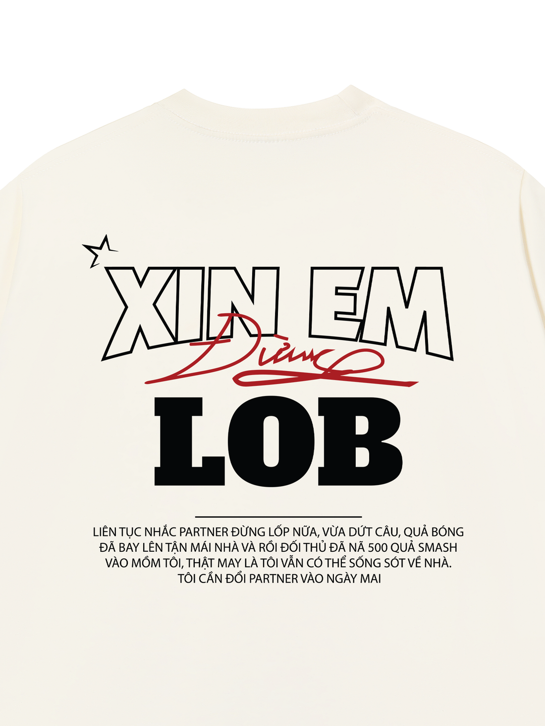 Áo Thun Xin Em Đừng Lốp