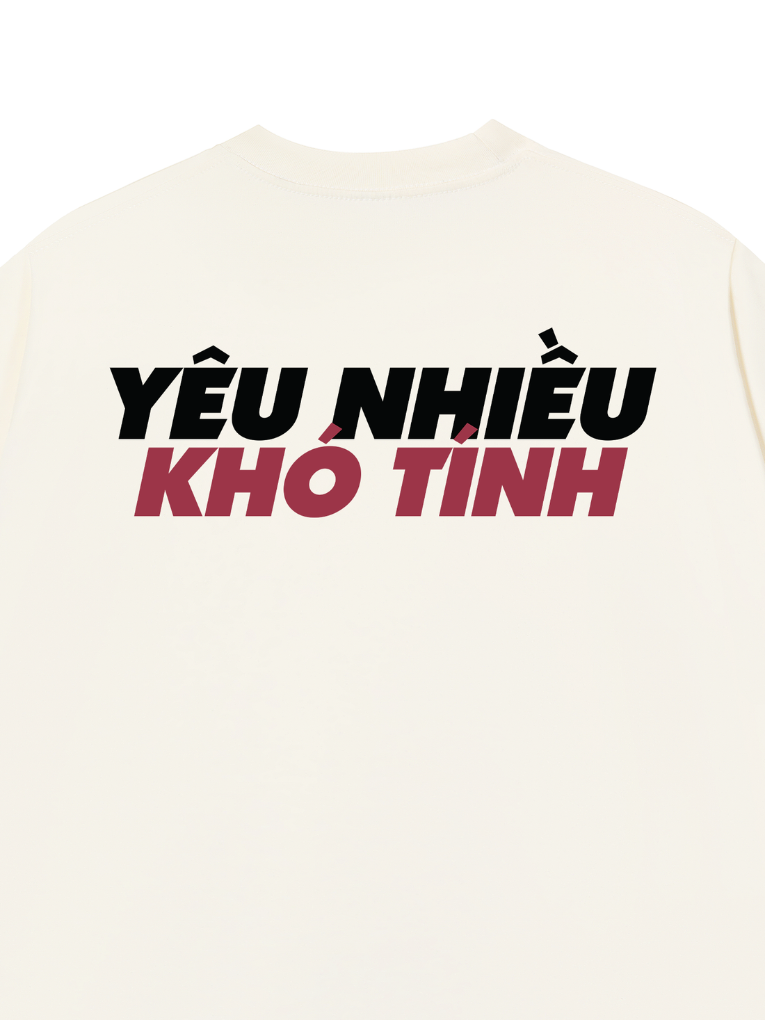 Áo Thun Yêu Nhiều Khó Tính