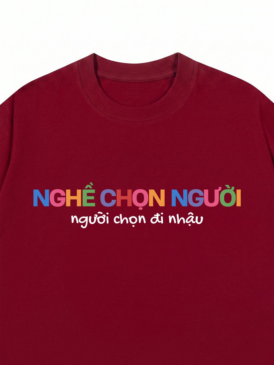 Áo Thun Người Chọn Đi Nhậu