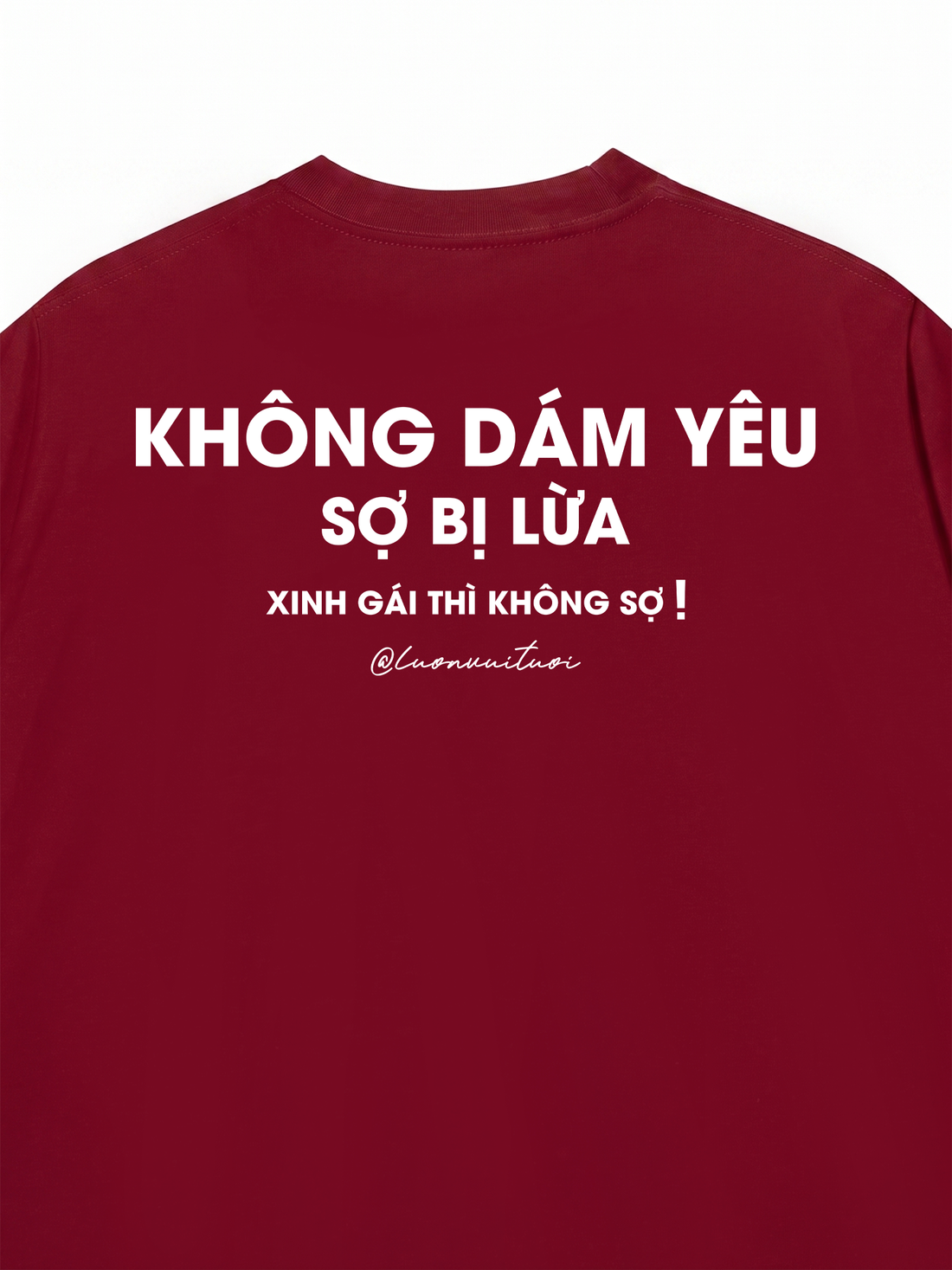 Áo Thun Xinh Gái Thì Không Sợ