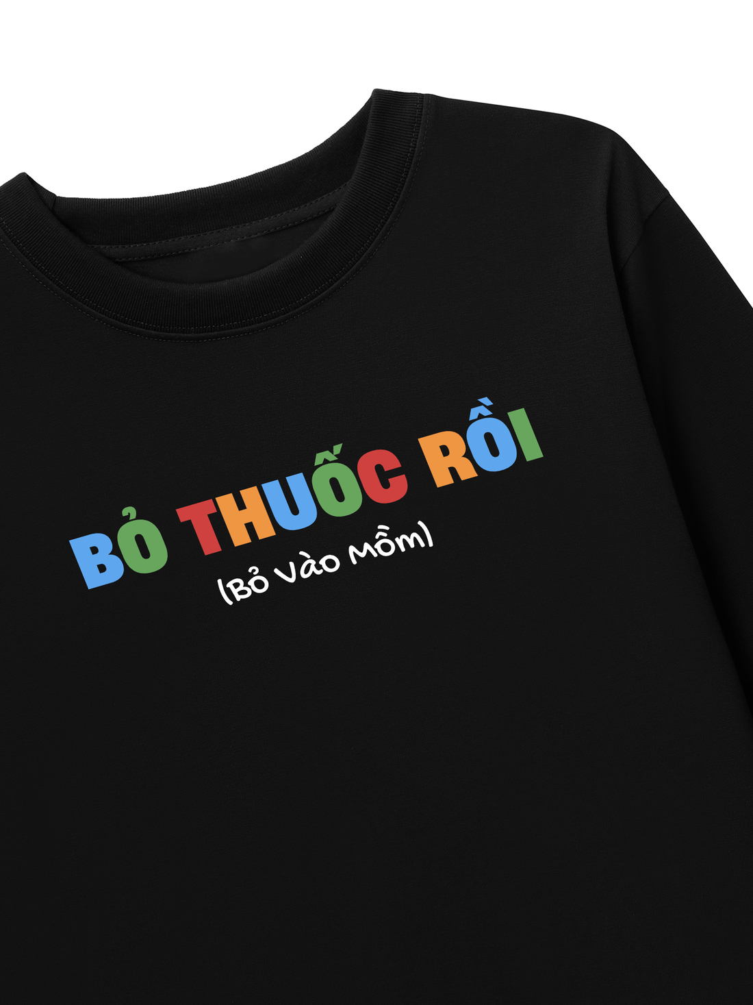 Áo Thun Dài Tay Bỏ Thuốc Rồi