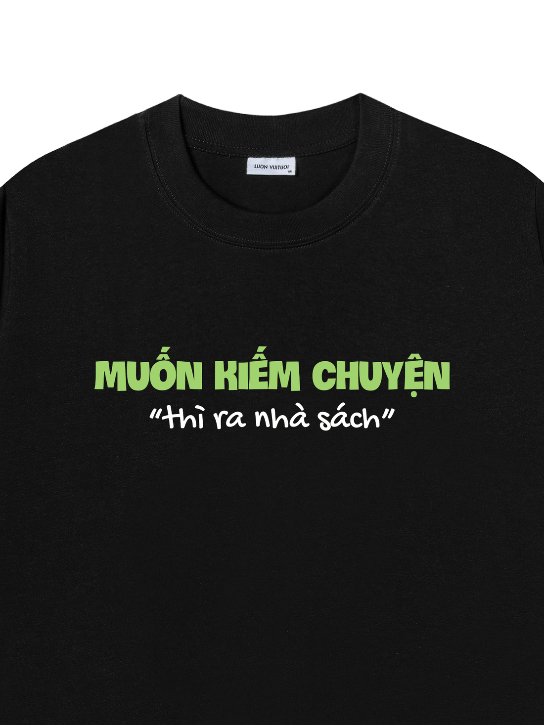 Áo Thun Muốn Kiếm Chuyện