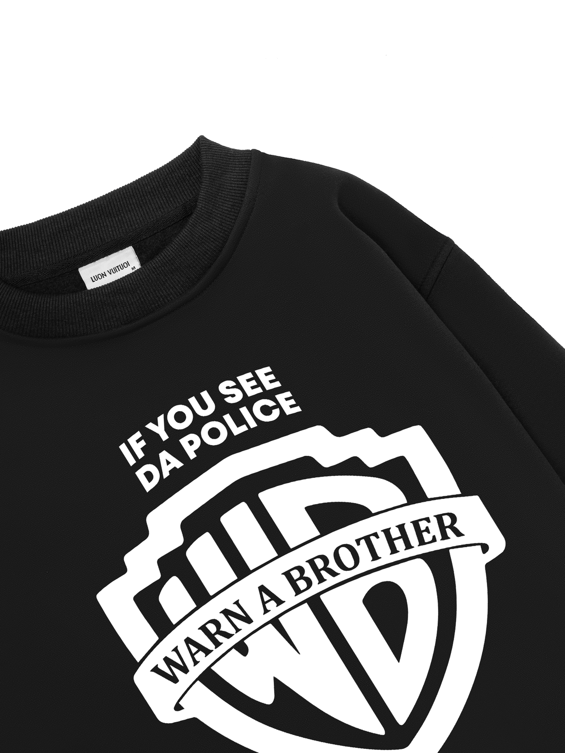 If You See Da Police Sweater