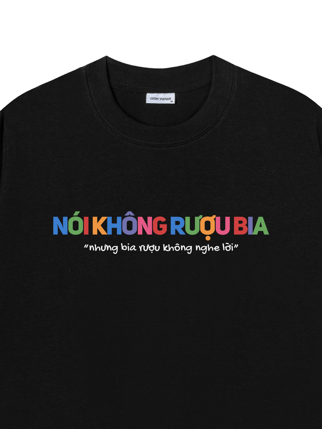 Áo Thun Nói Không Với Rượu Bia