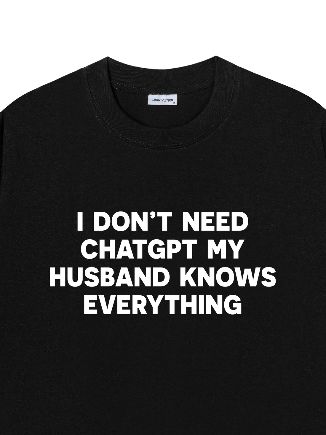 Áo Thun My Husband Knows Everything