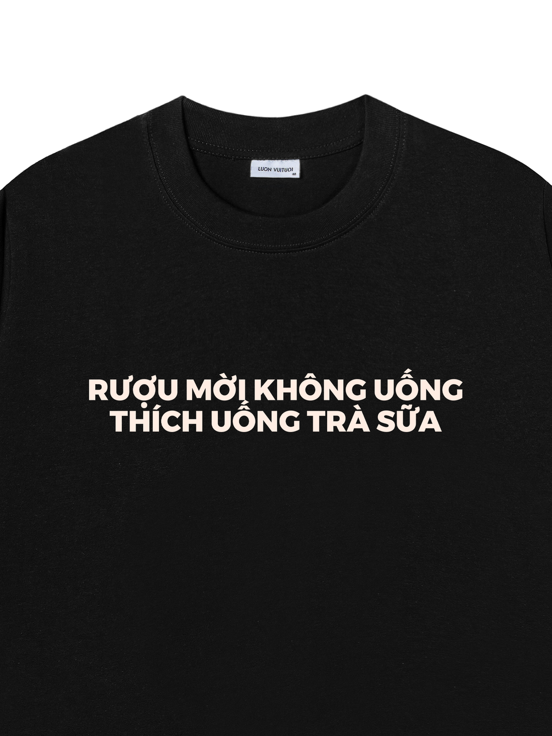 Áo Thun Rượu Mời Không Uống