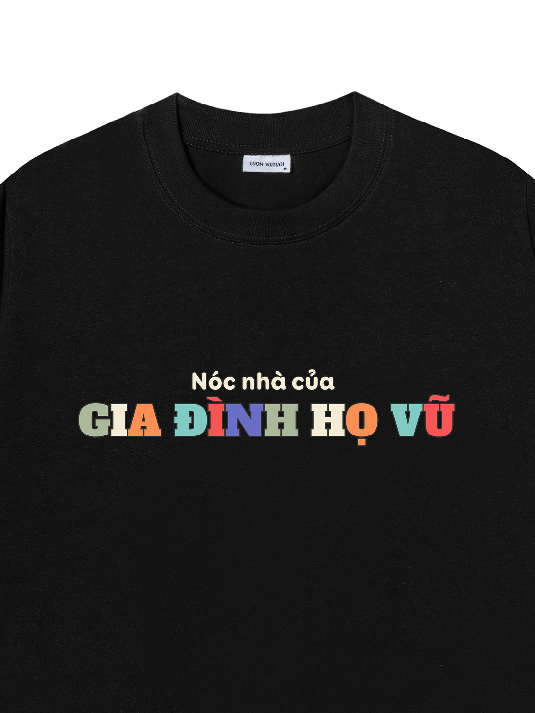 Áo Thun Nóc Nhà Họ Vũ