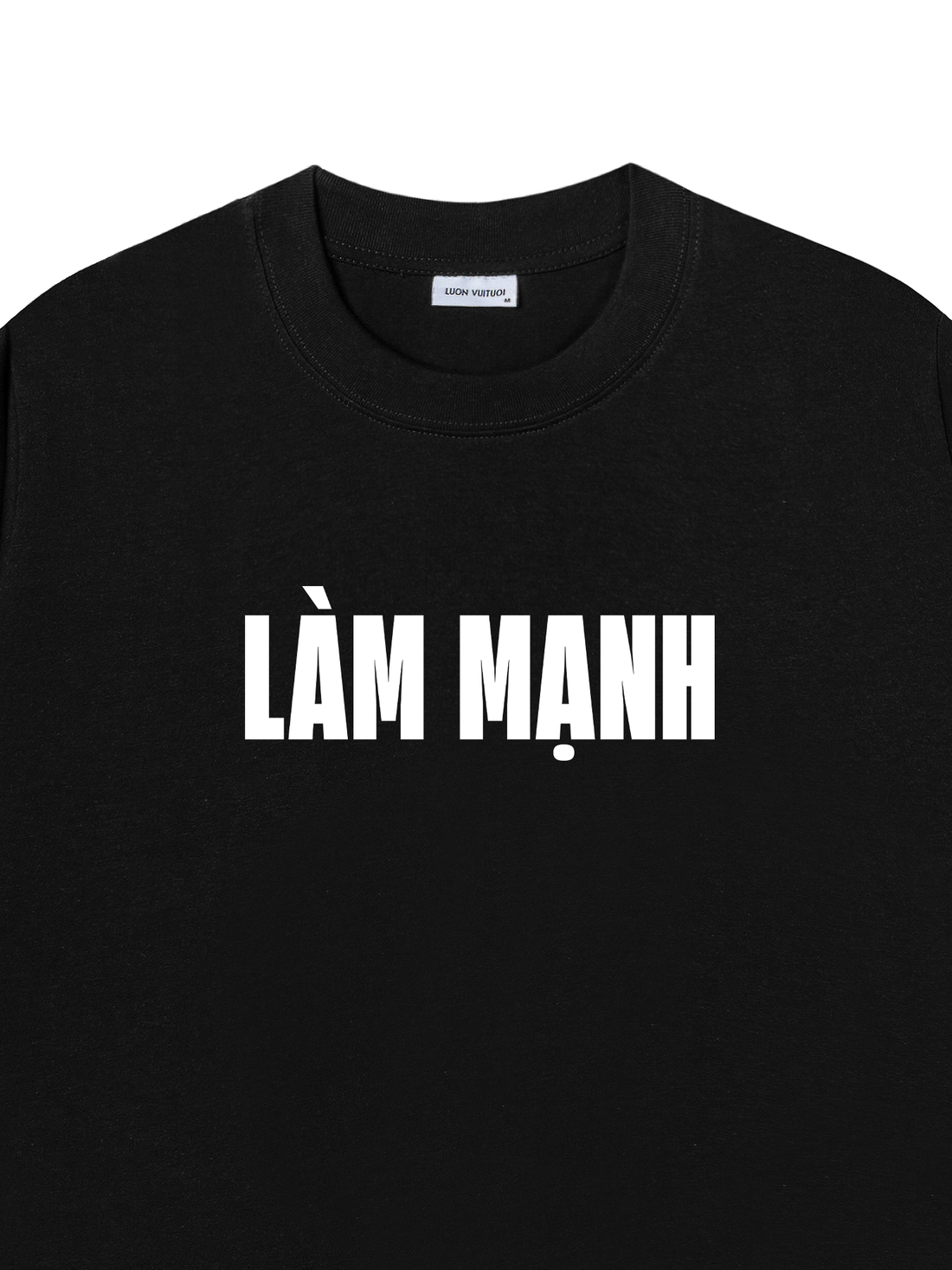 Áo Thun Làm Mạnh