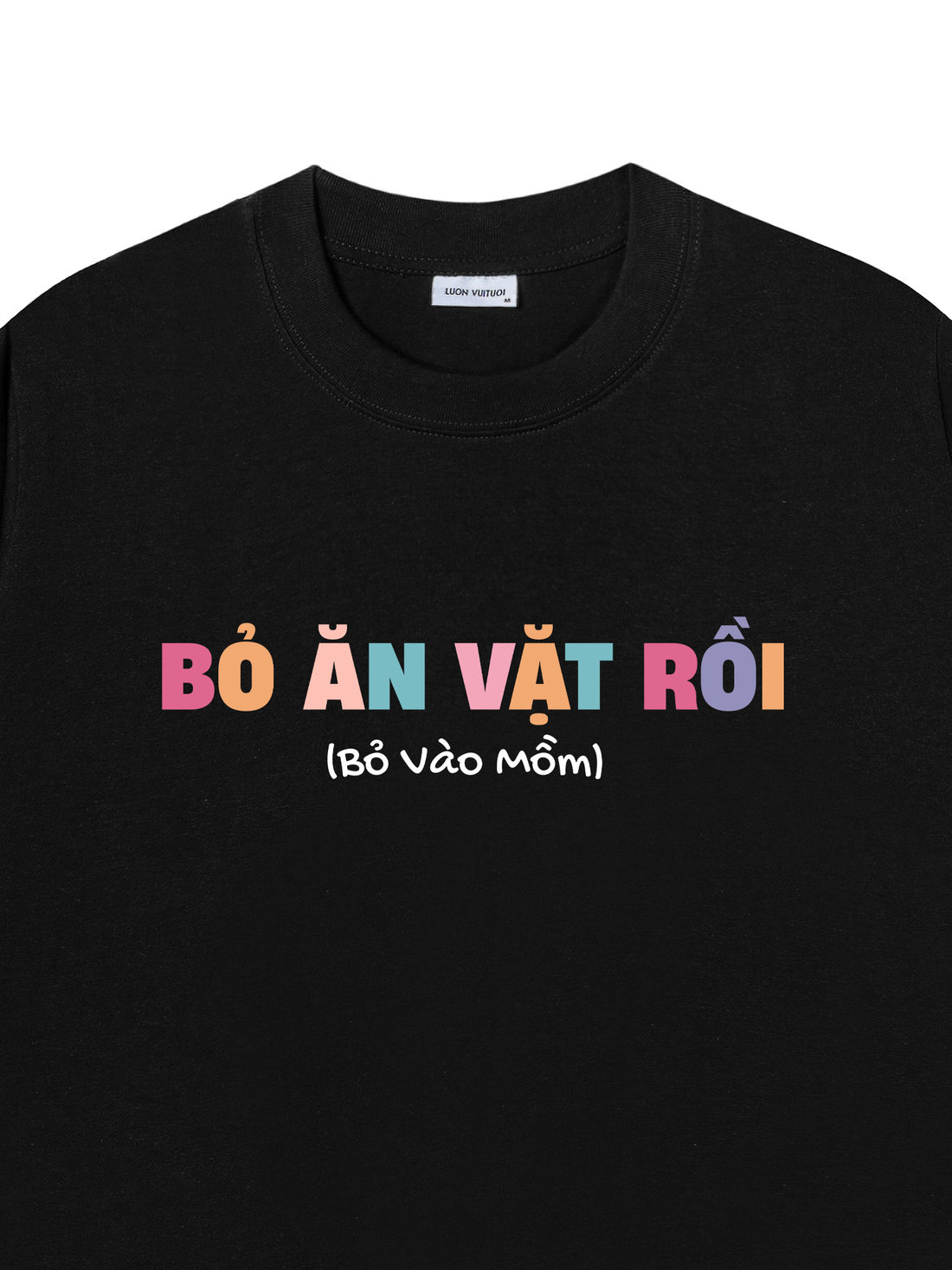 Áo Thun Bỏ Ăn Vặt Rồi