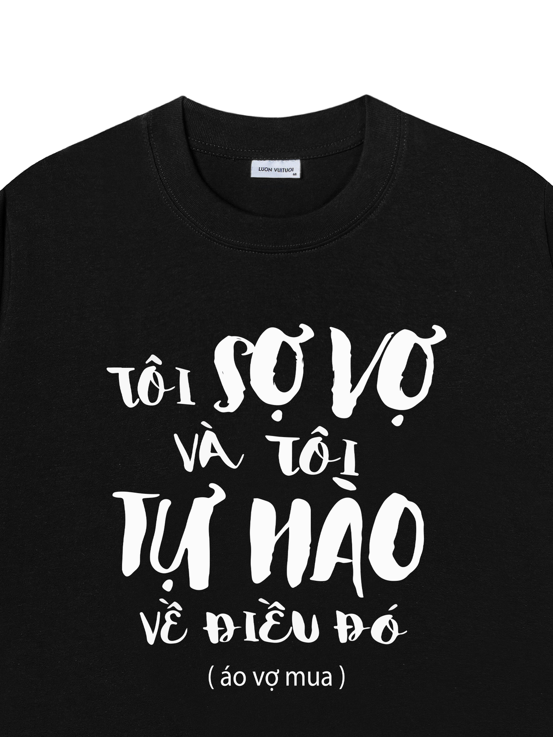 Áo Thun Tự Hào Sợ Vợ
