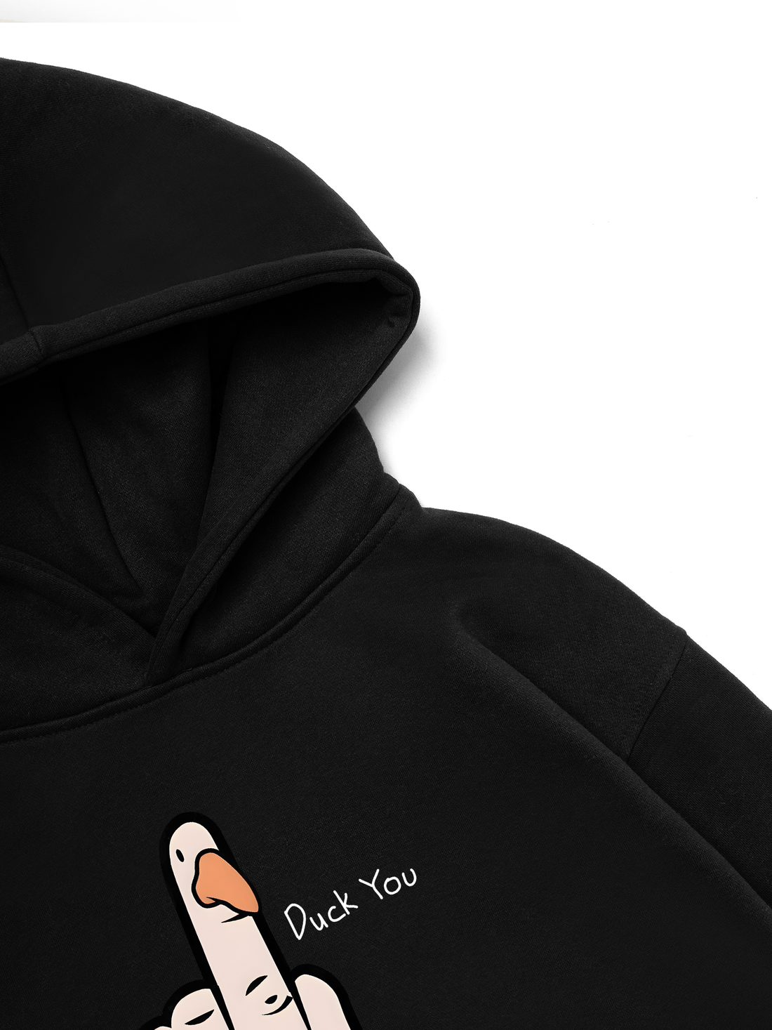 Duck You  Hoodie