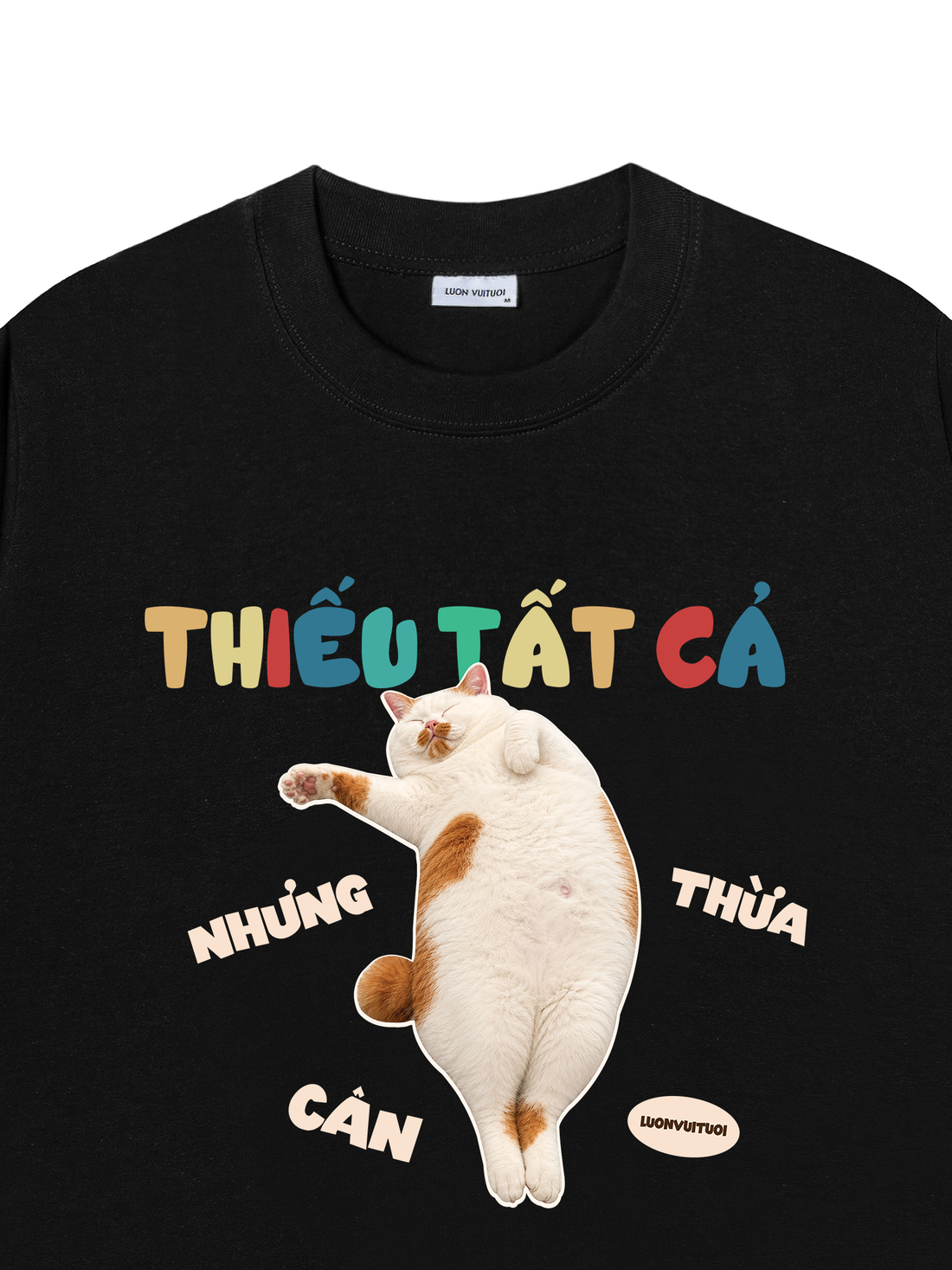 Áo Thun Thiết Tất Cả Nhưng Thừa Cân Mèo Mèo
