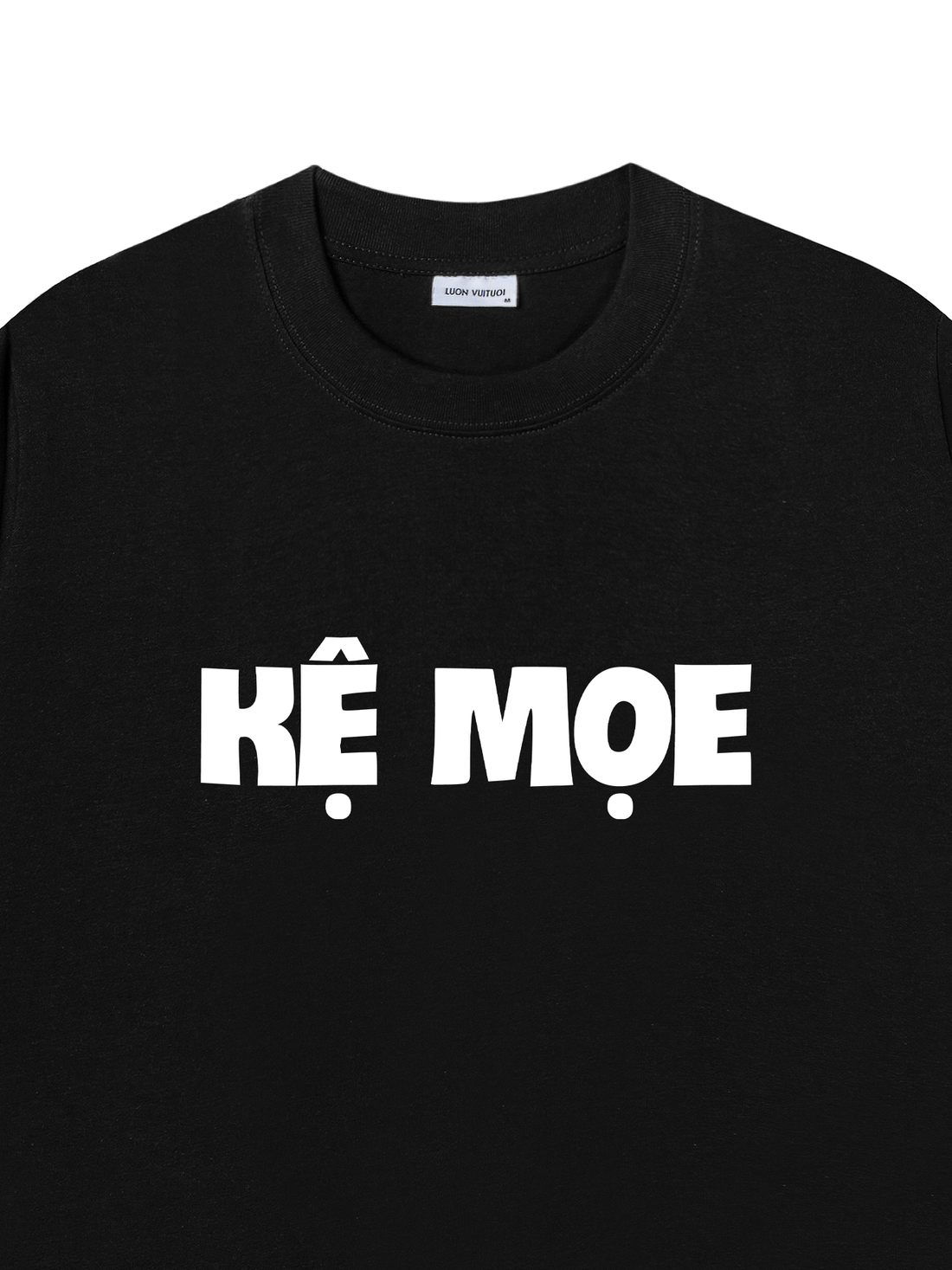 Áo Thun Kệ Mọe