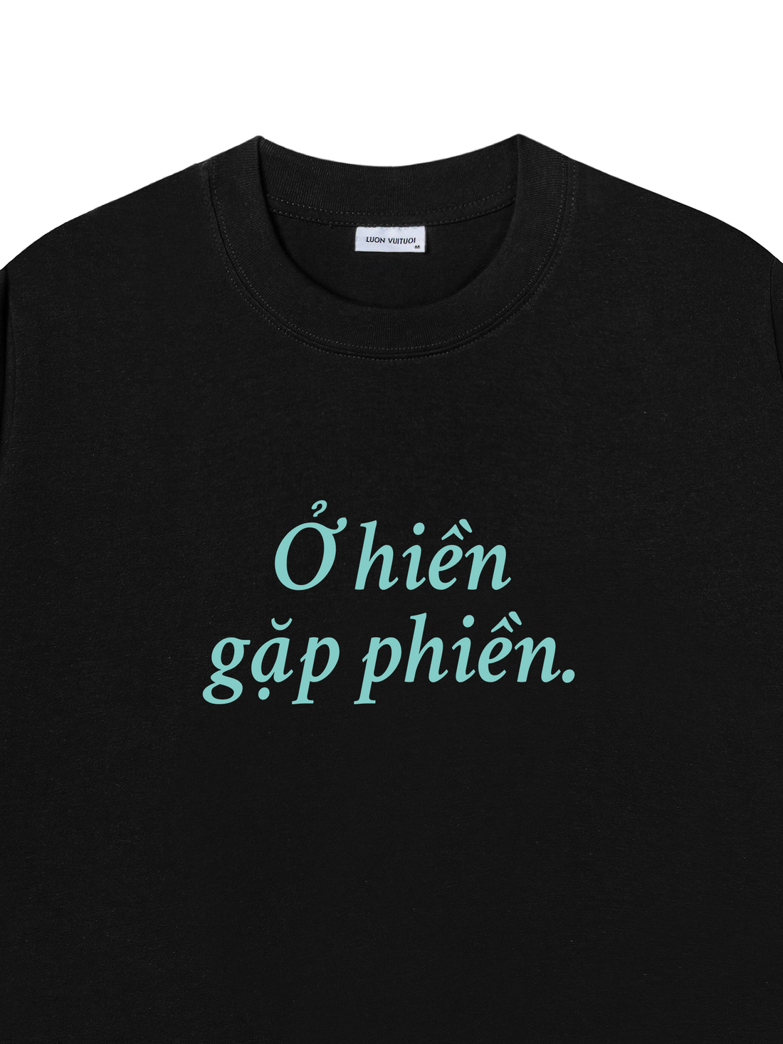 Áo Thun Ở Hiền Gặp Phiền