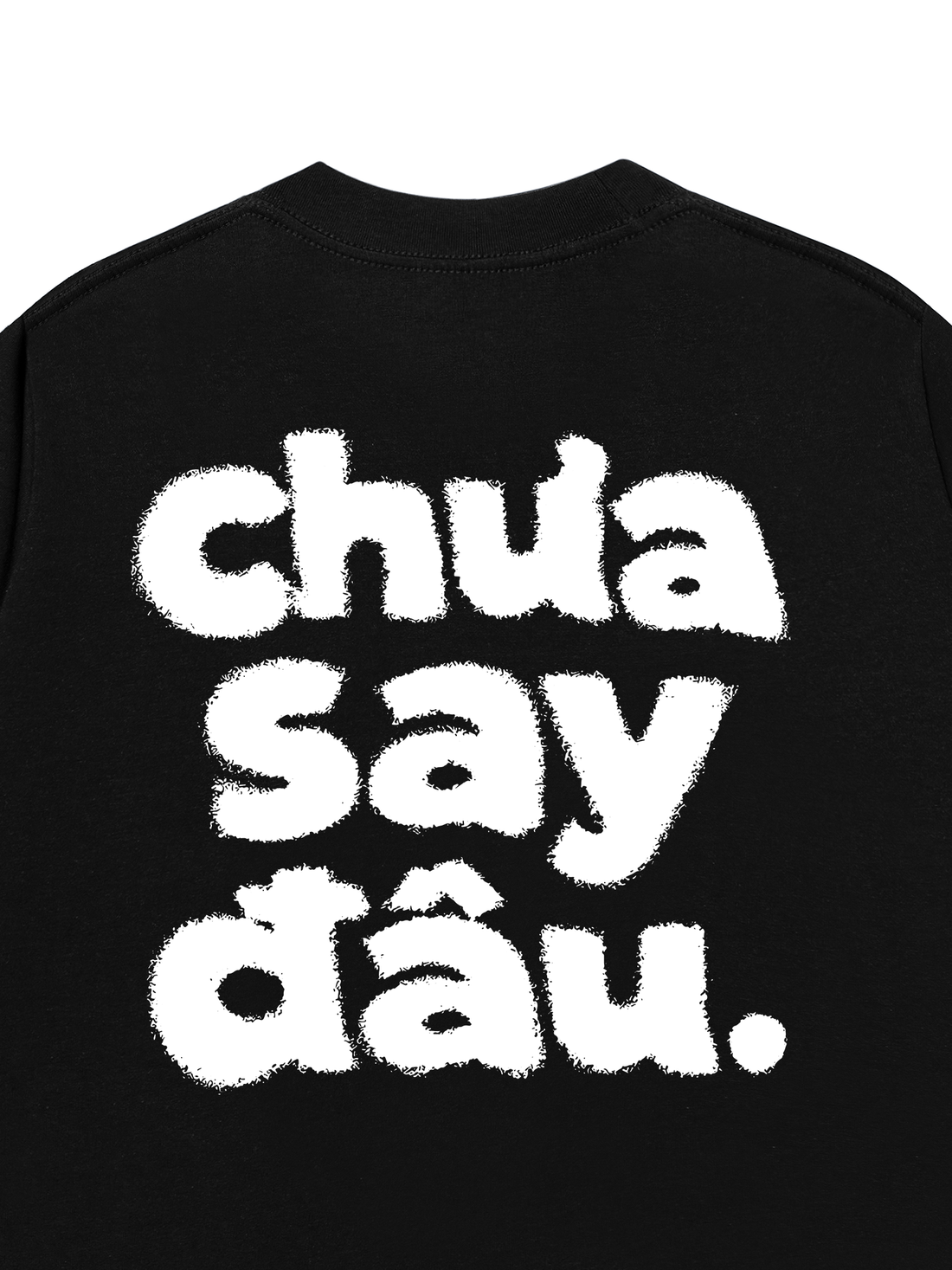 Áo Thun Chưa Say Đâu