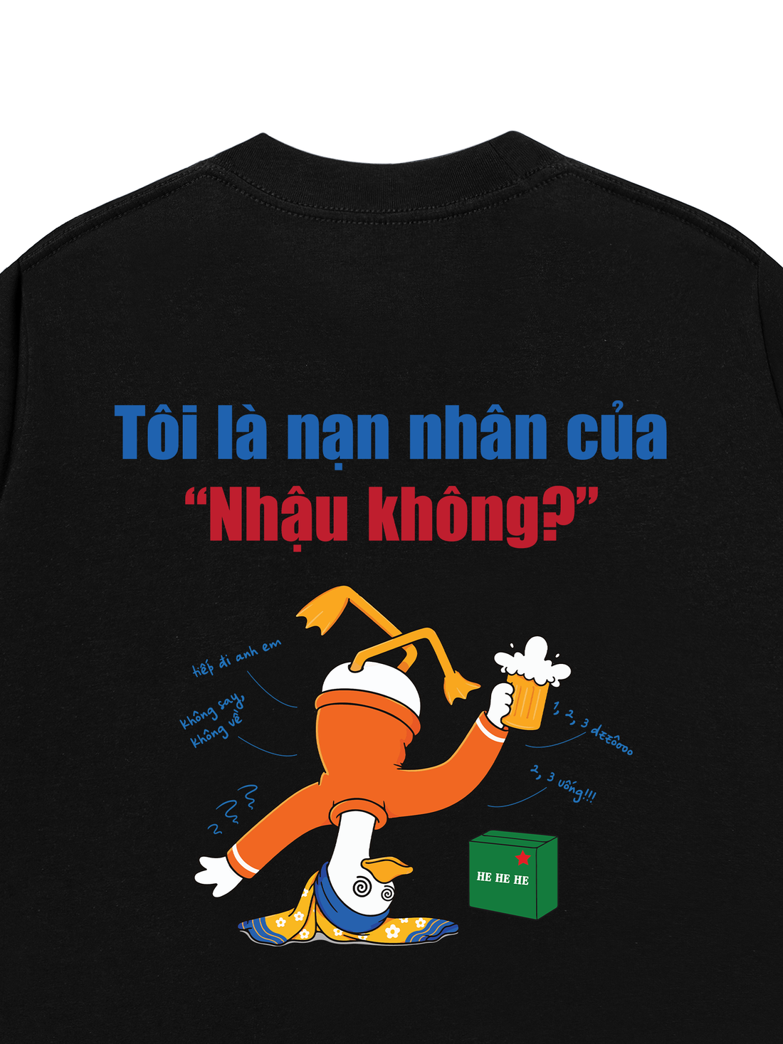 Áo Thun Vịt Lisa - Tôi Là Nạn Nhân Của Nhậu Không