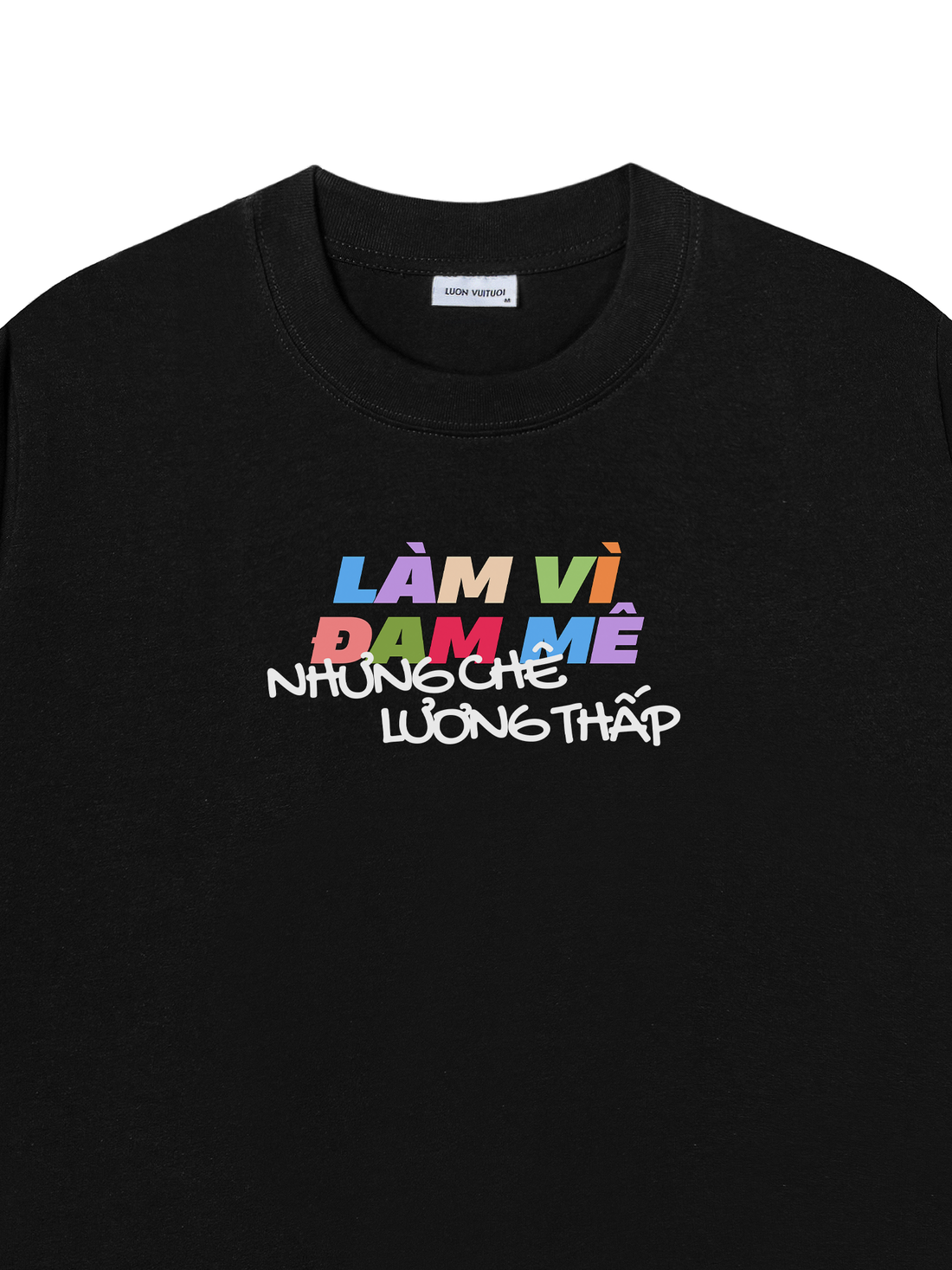 Áo Thun Làm Vì Đam Mê