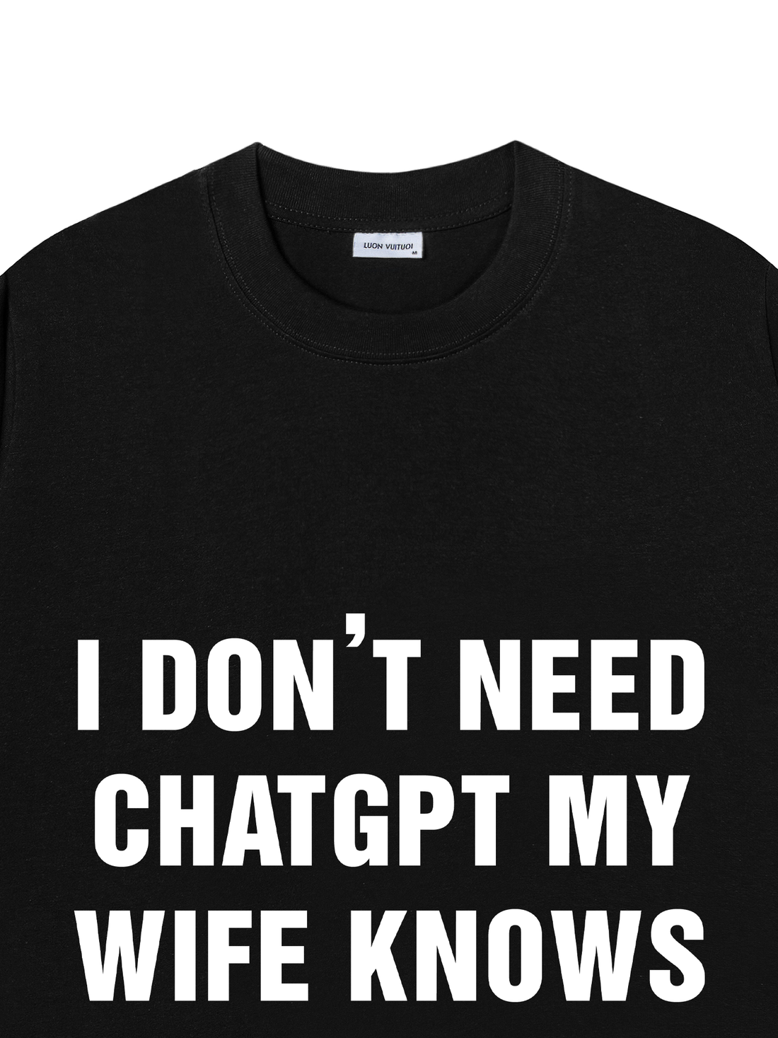 Áo Thun Don't Need Chatgpt