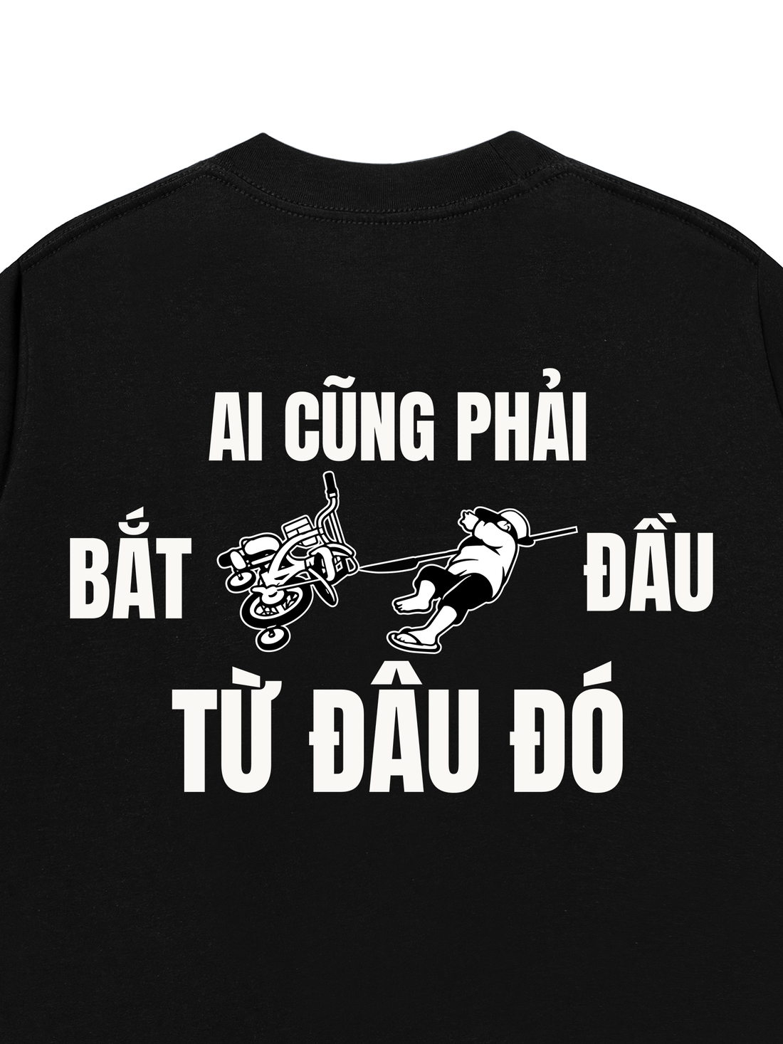 Áo Thun Ai Cũng Phải Bắt Đầu
