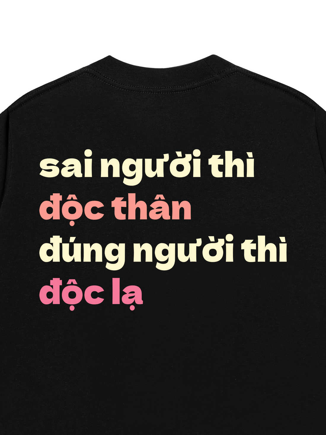 Áo Thun Đúng Người Thì Độc Lạ
